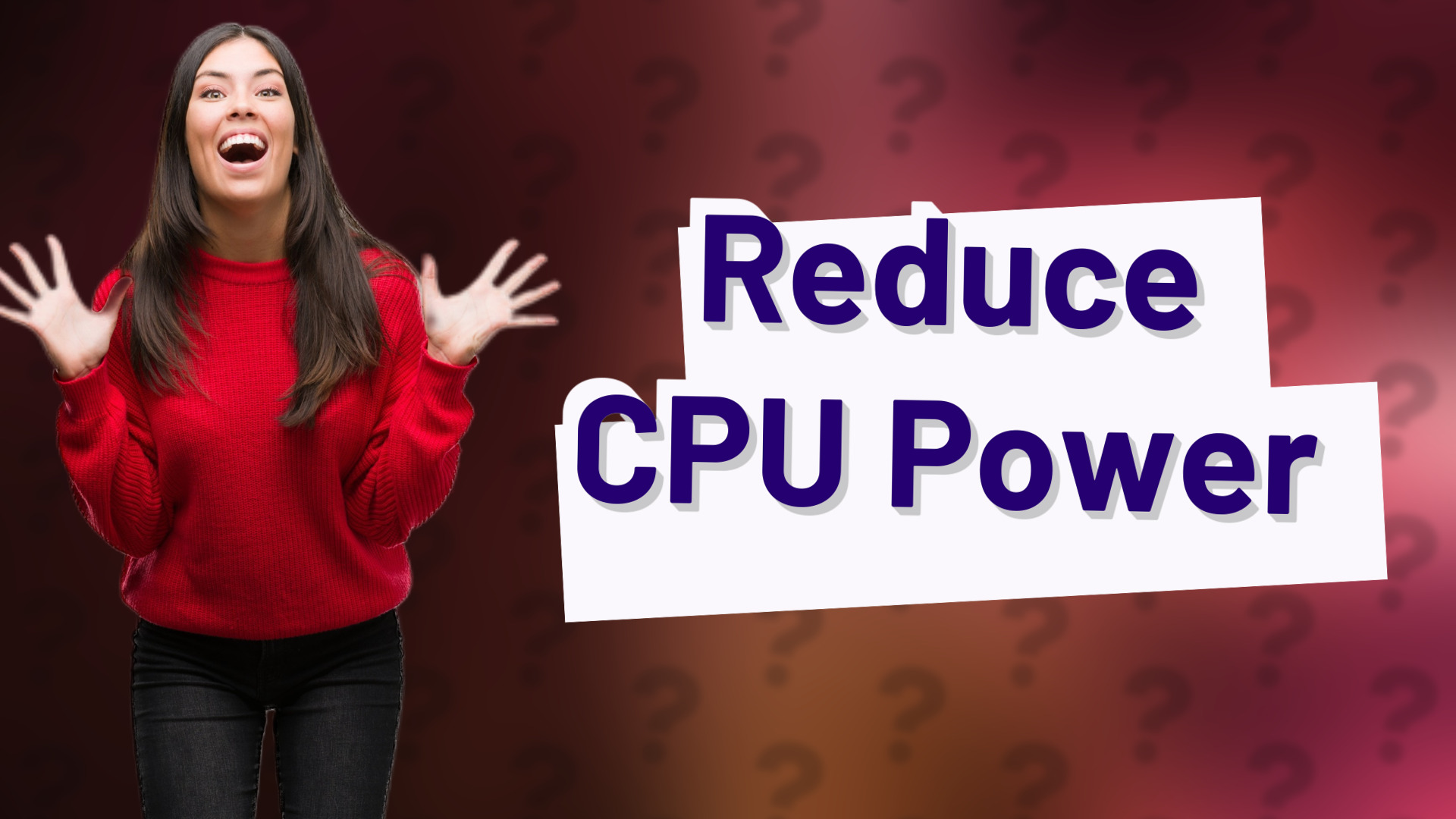 Reduce CPU Power