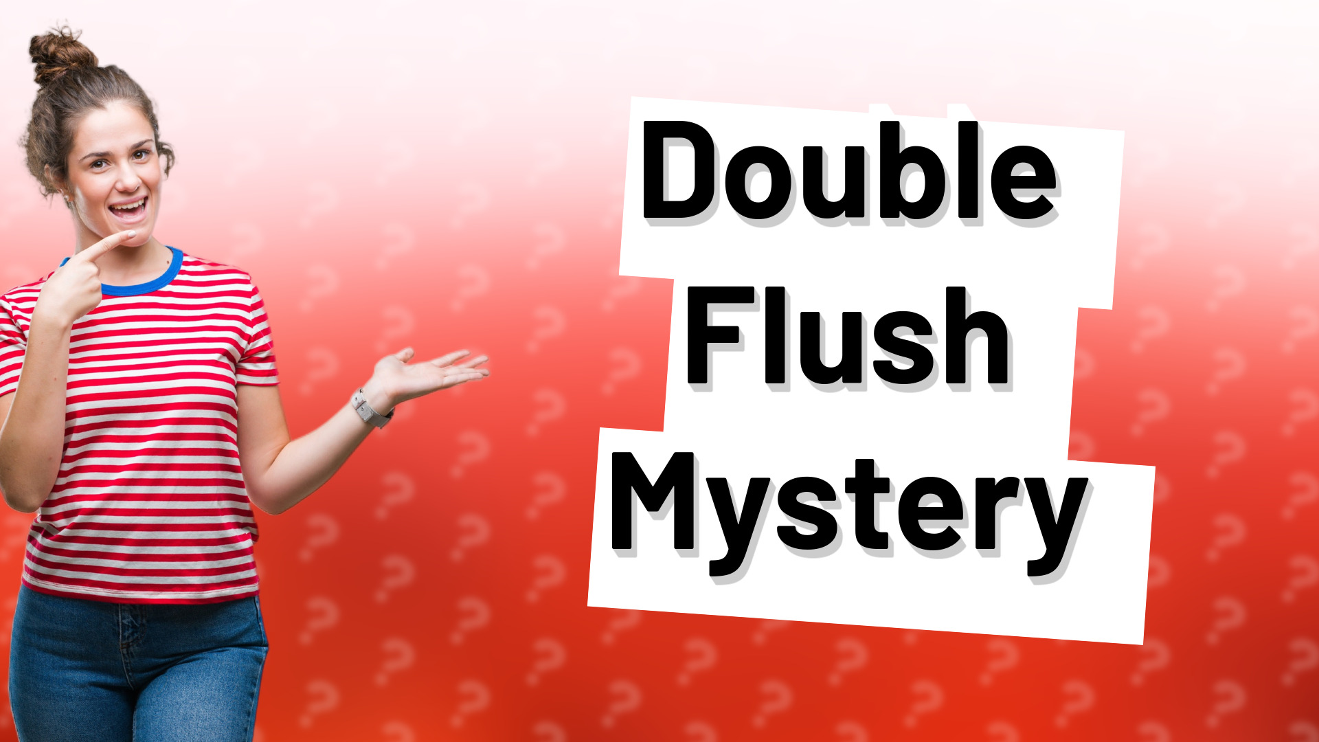 Double Flush Mystery