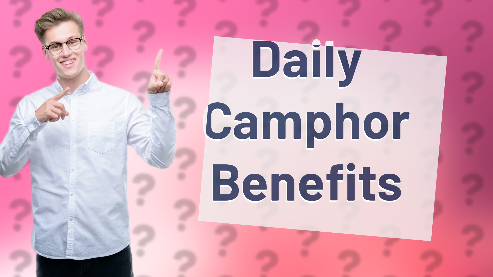 Daily Camphor Benefits
