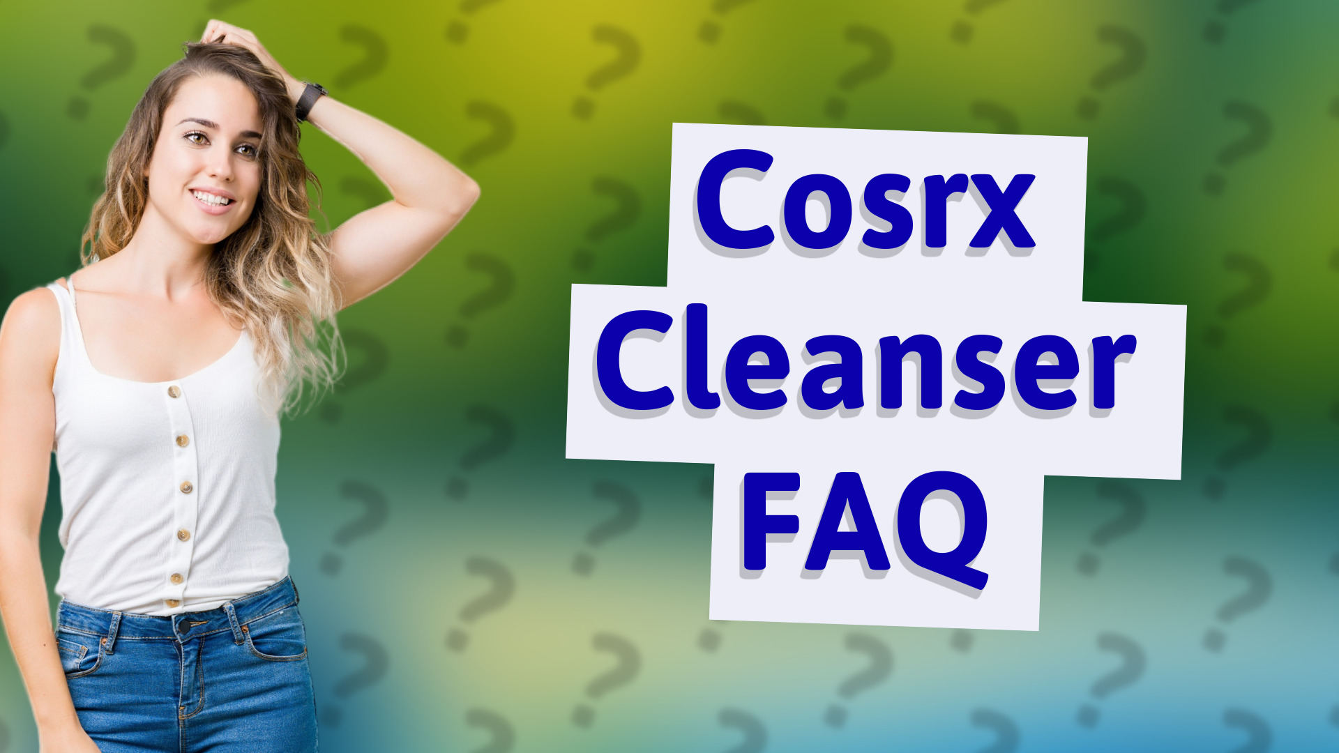 Cosrx Cleanser FAQ