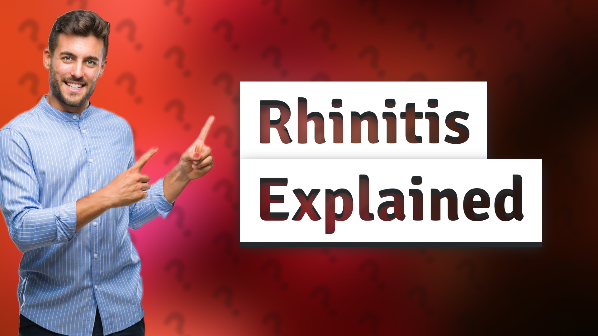 Rhinitis Explained