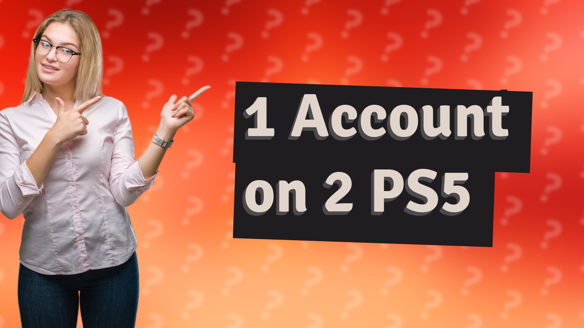 1 Account on 2 PS5