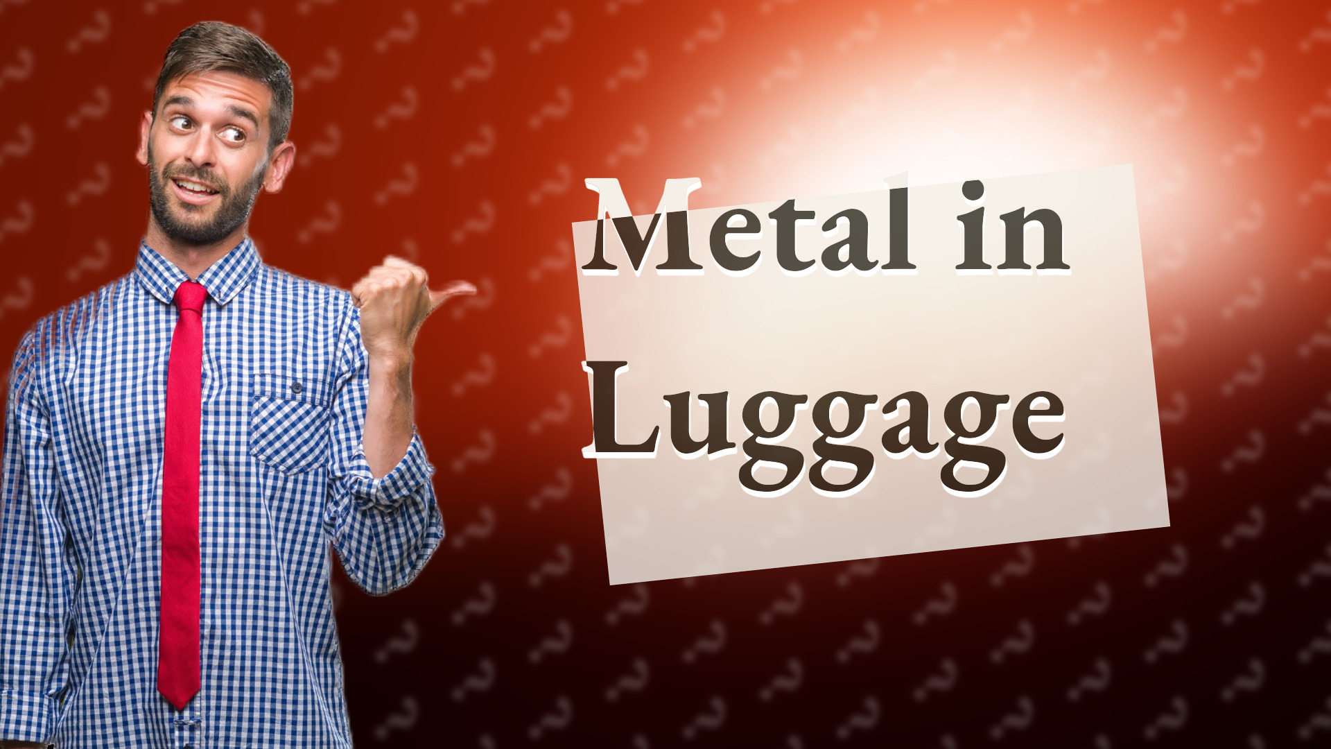 Metal in Luggage
