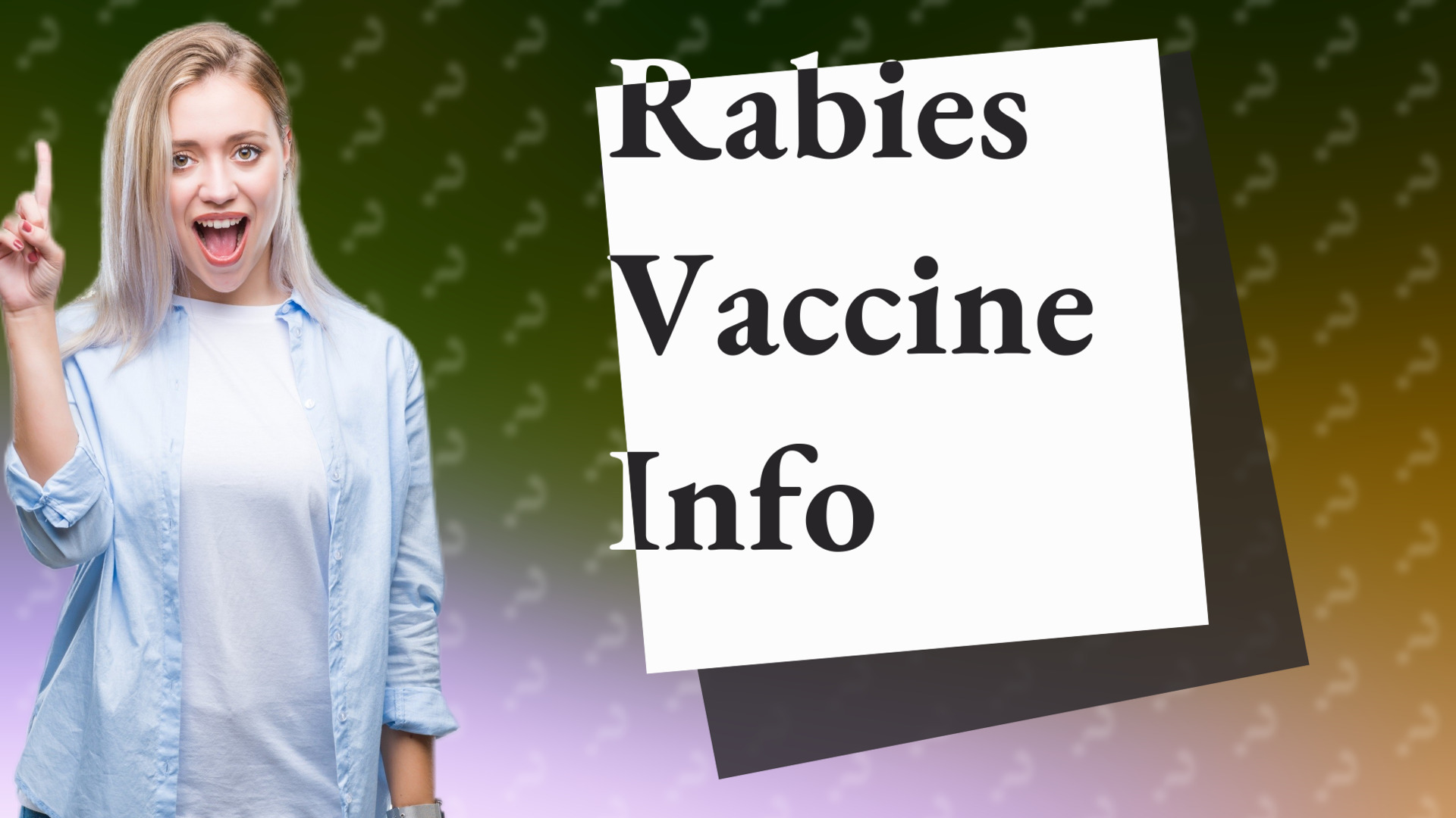 Rabies Vaccine Info