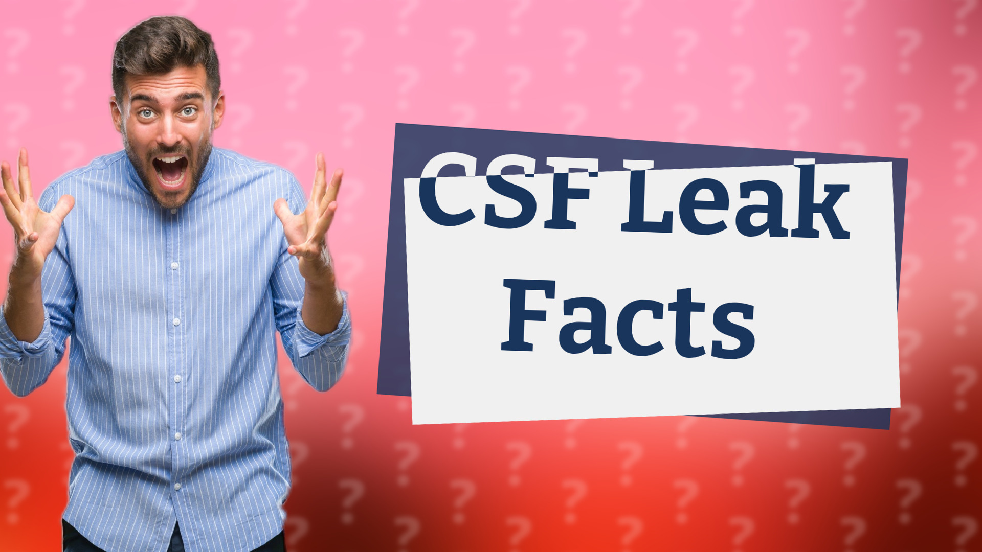 CSF Leak Facts