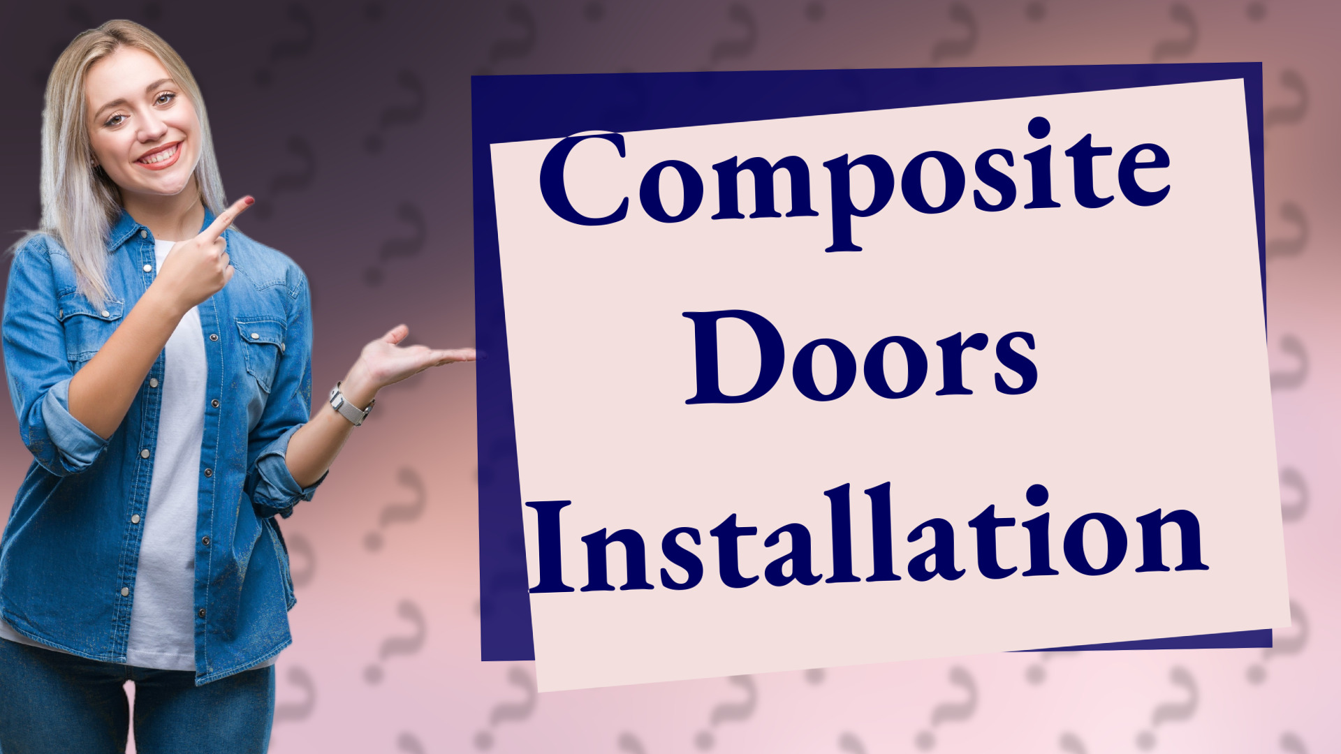 Composite Doors Installation