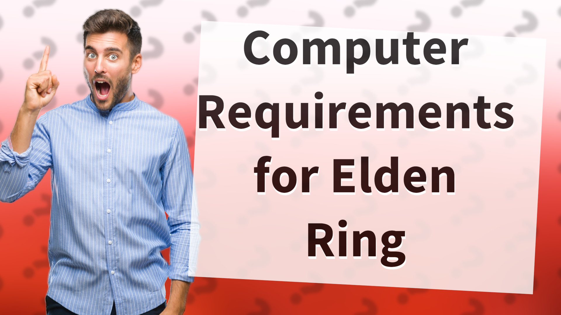 Computer Requirements for Elden Ring