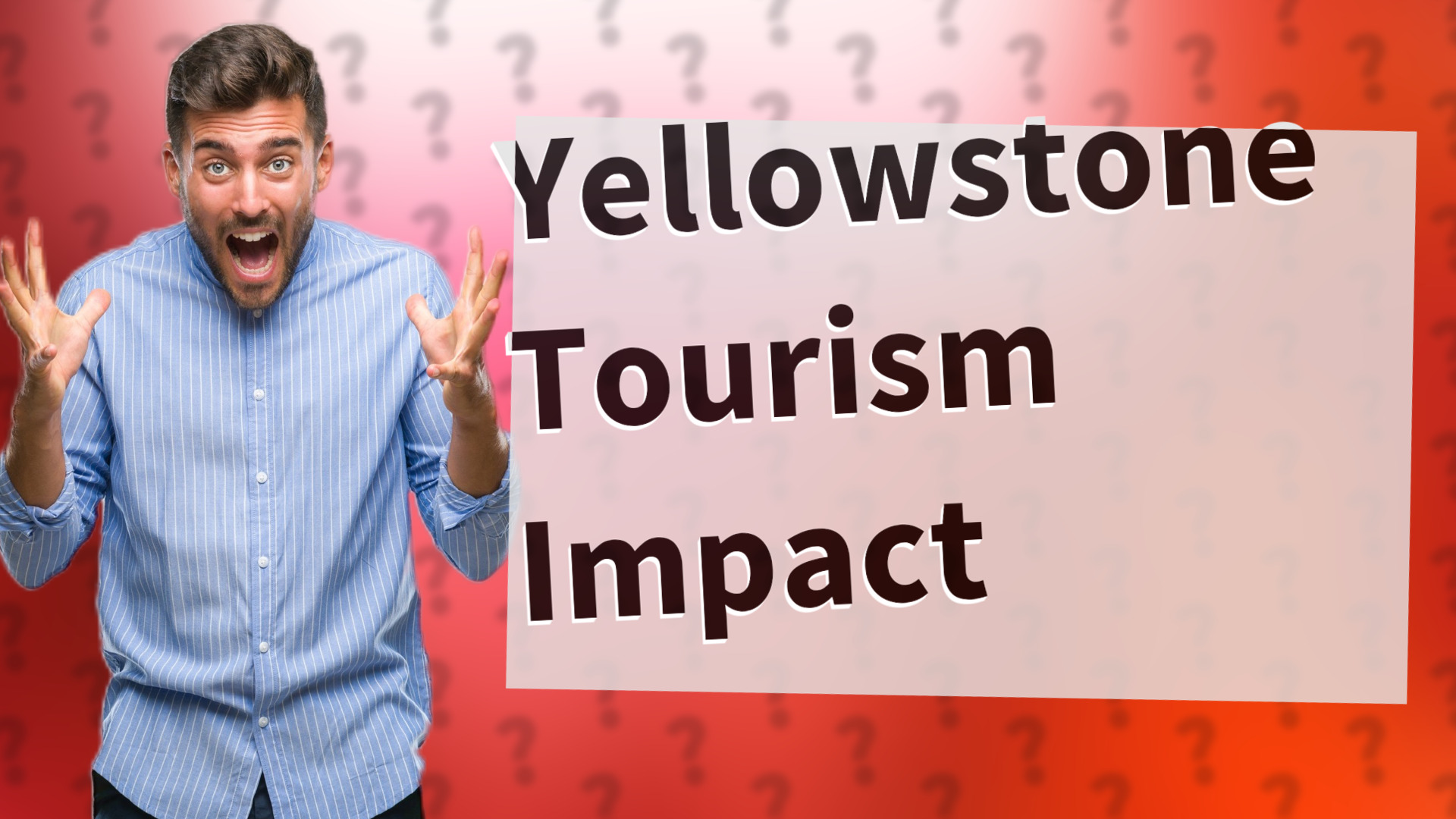 Yellowstone Tourism Impact