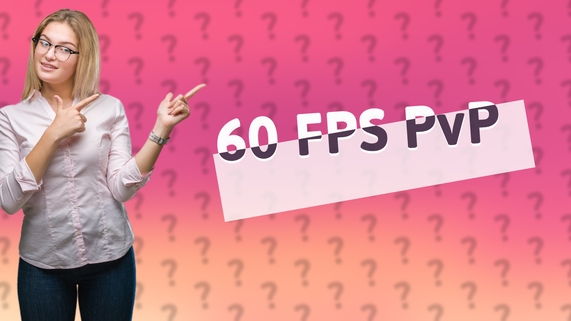 60 FPS PvP