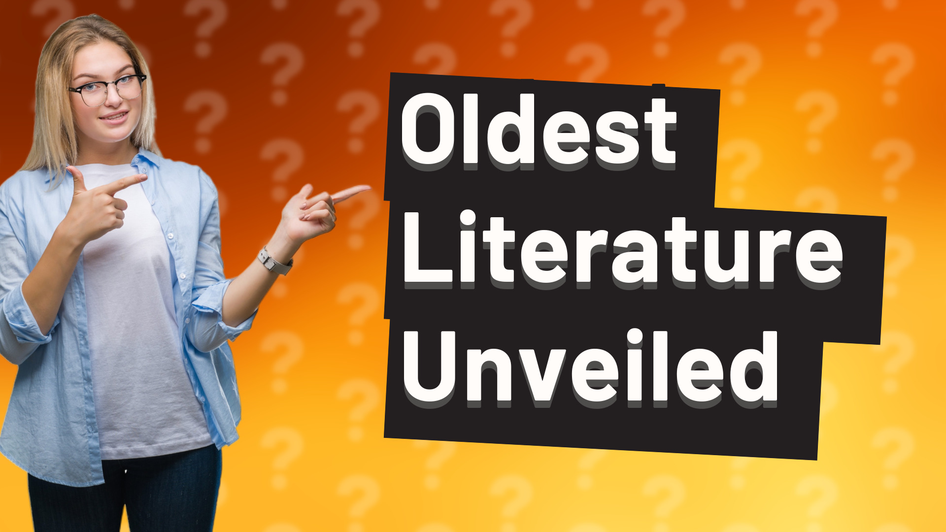 Oldest Literature Unveiled