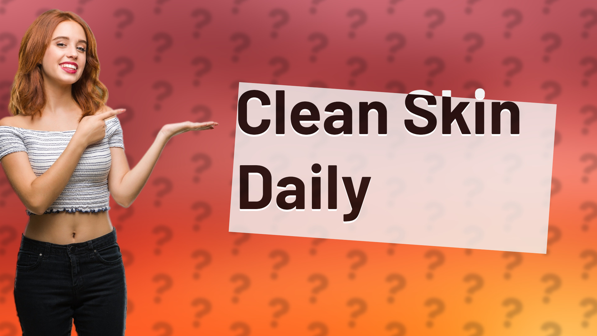 Clean Skin Daily