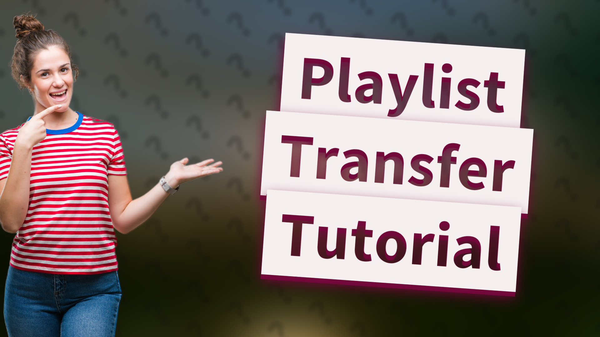 Playlist Transfer Tutorial