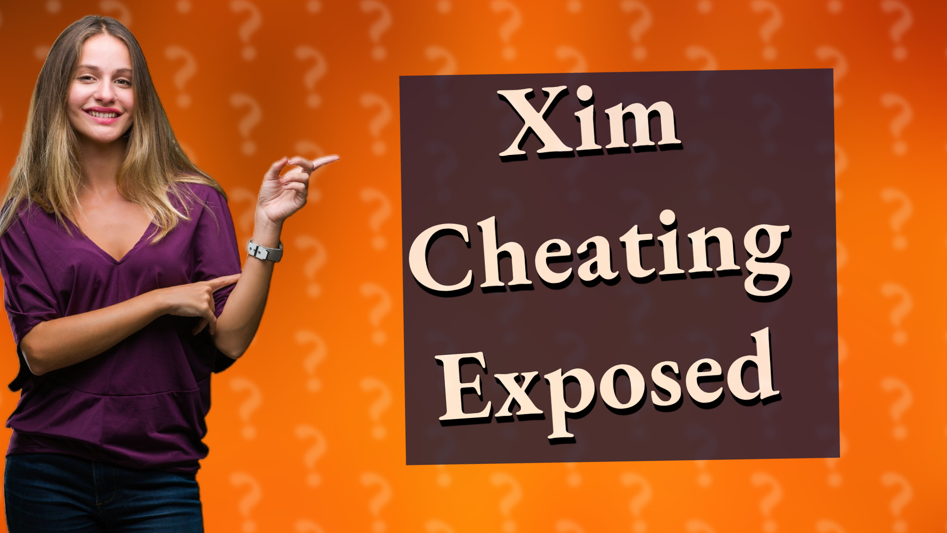 Xim Cheating Exposed