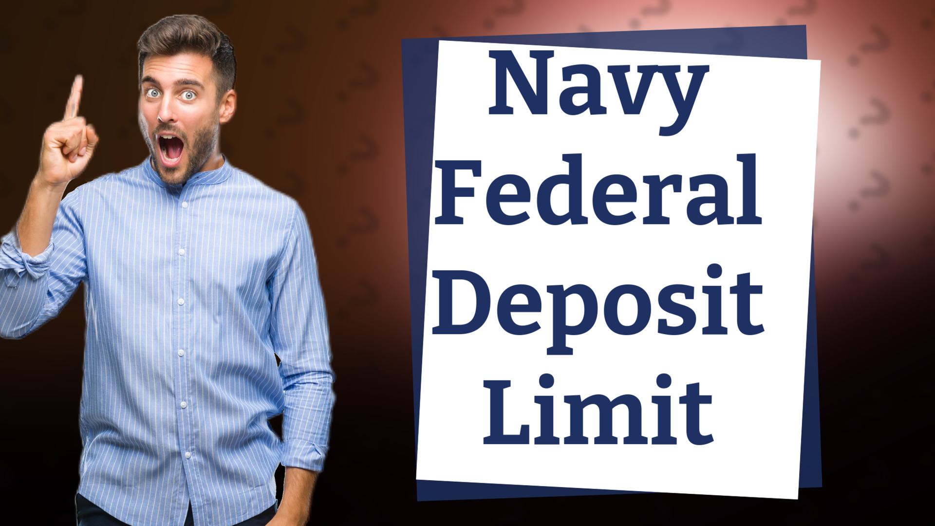 Navy Federal Deposit Limit
