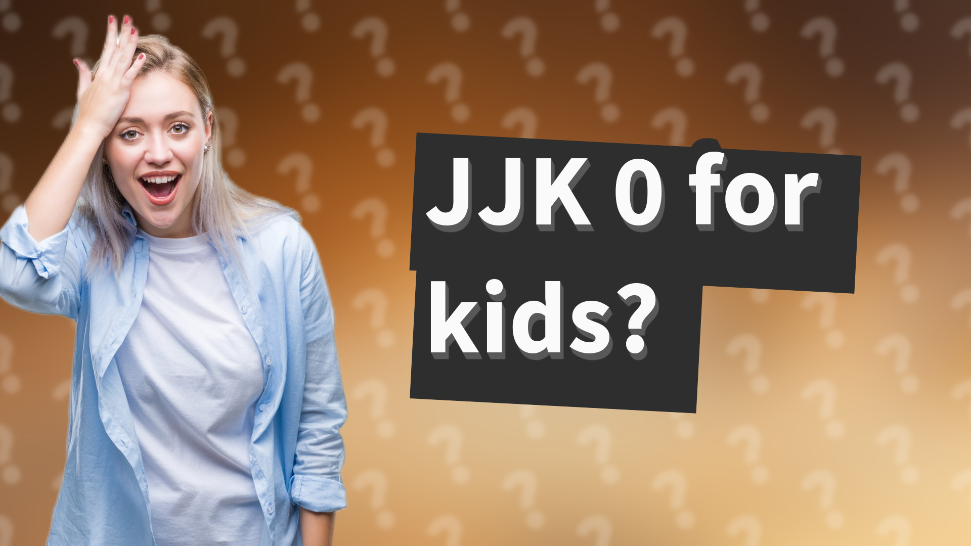 JJK 0 for kids?
