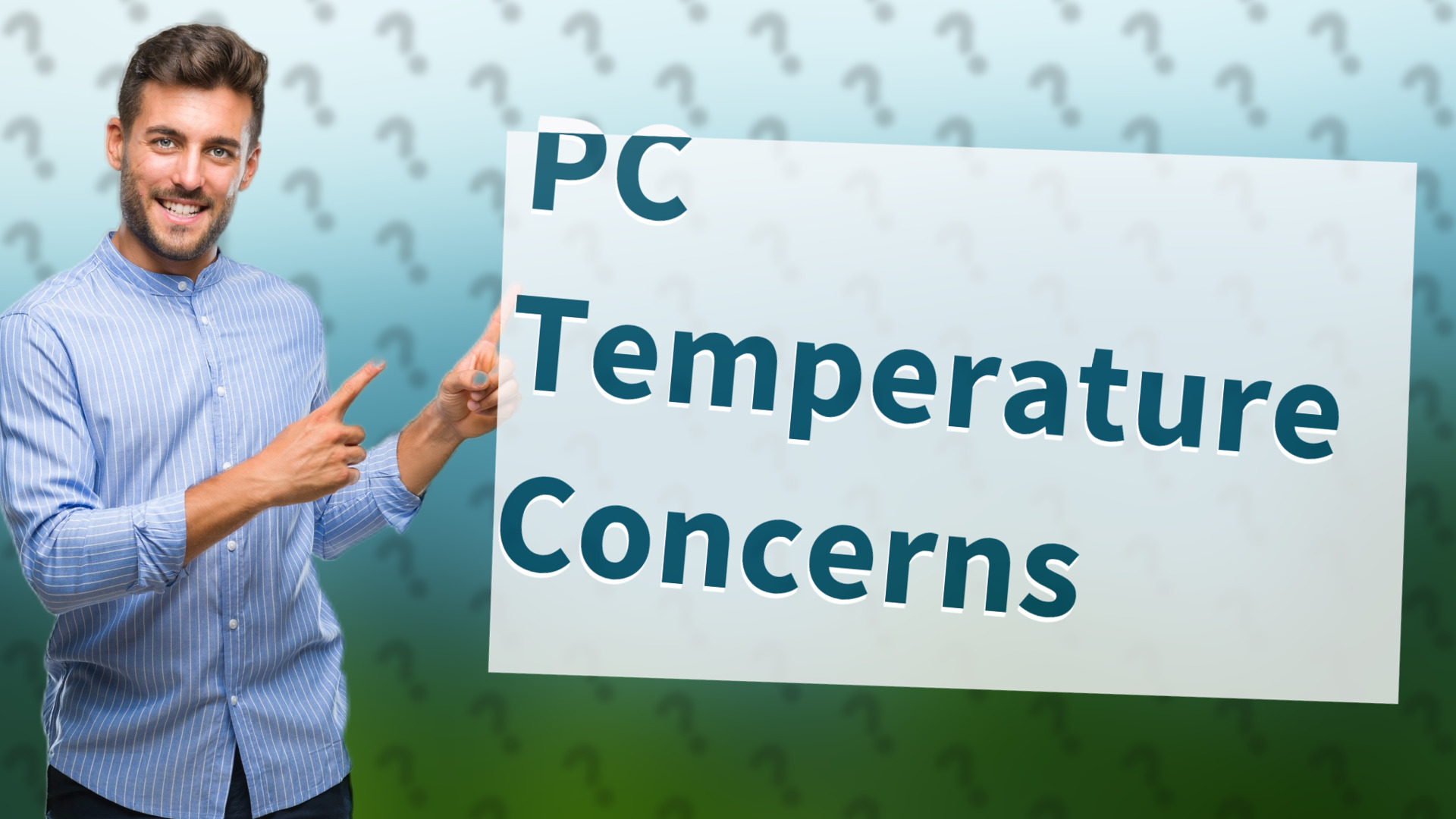 PC Temperature Concerns