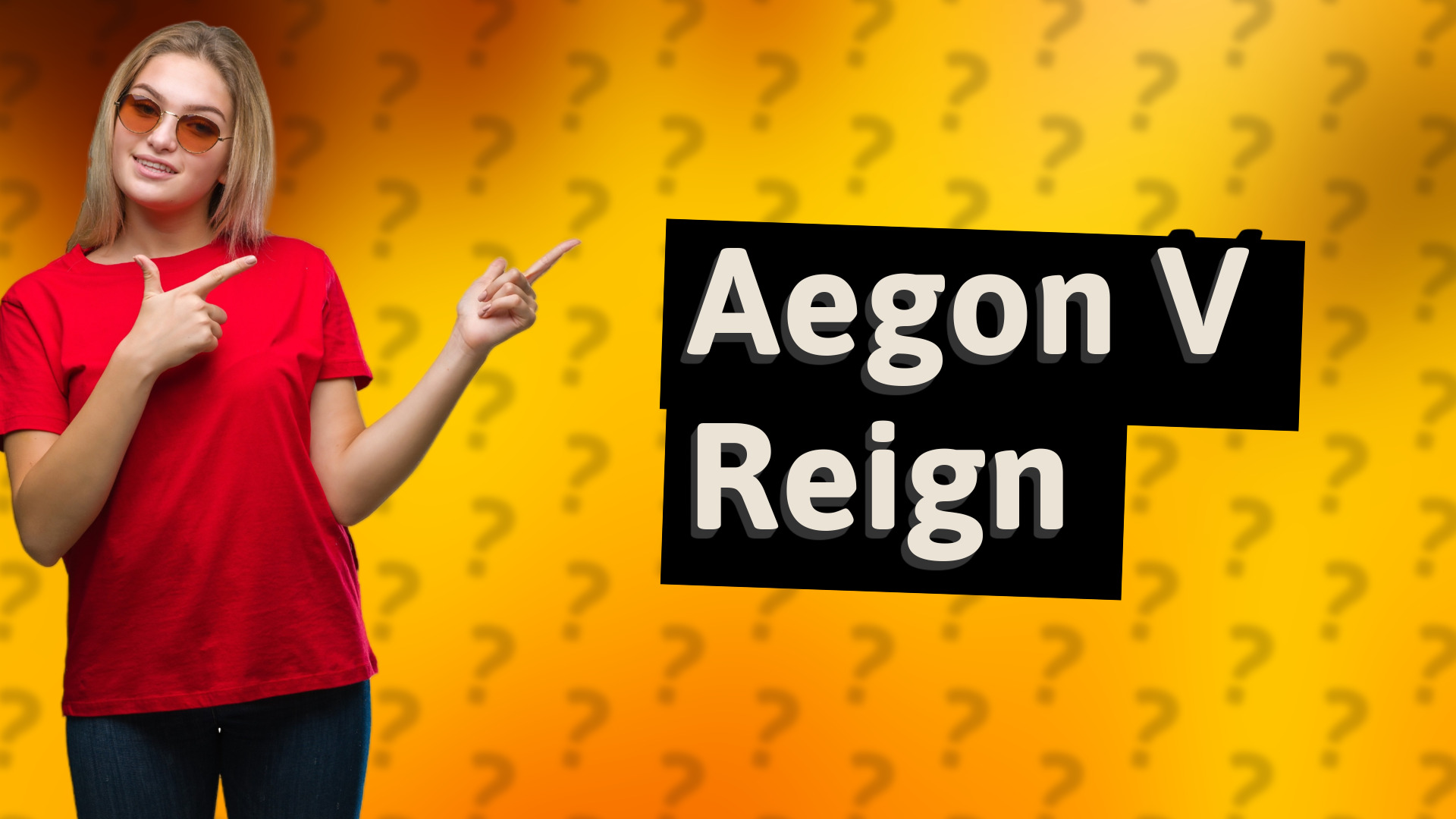Aegon V Reign
