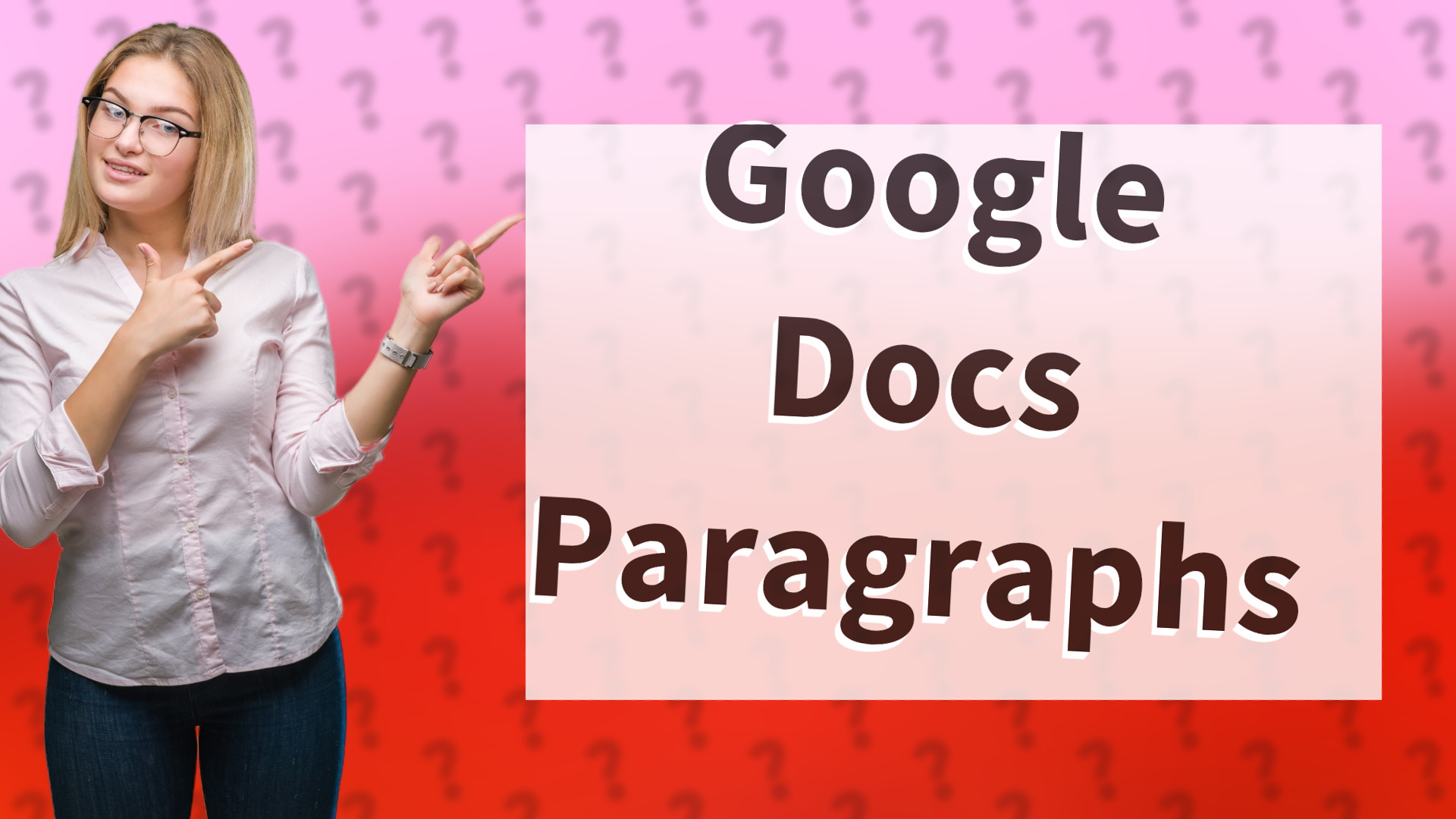 Google Docs Paragraphs