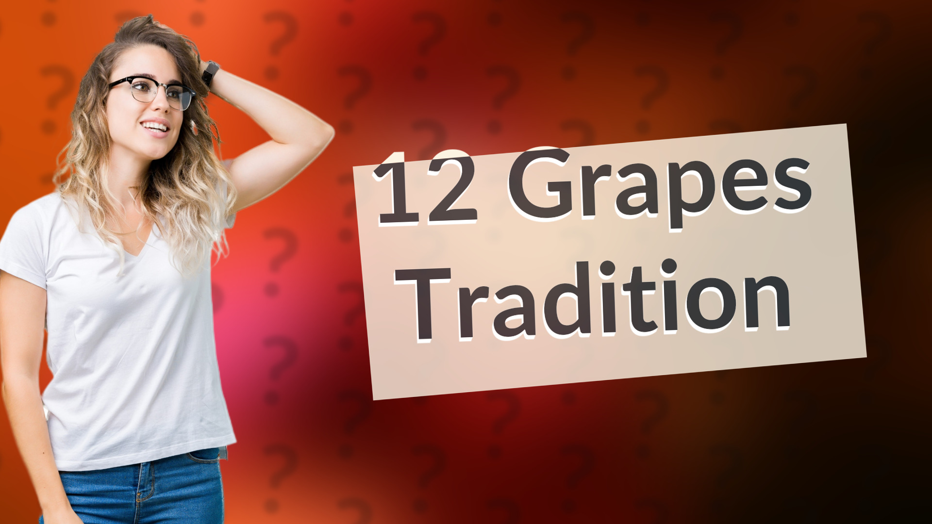12 Grapes Tradition