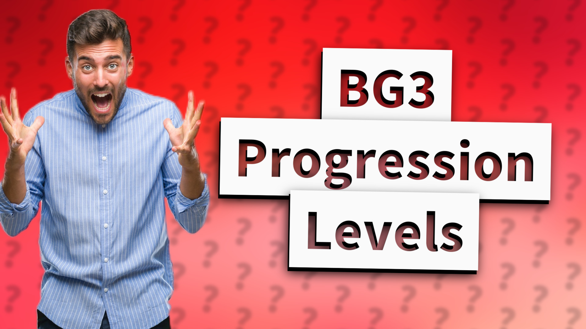 BG3 Progression Levels