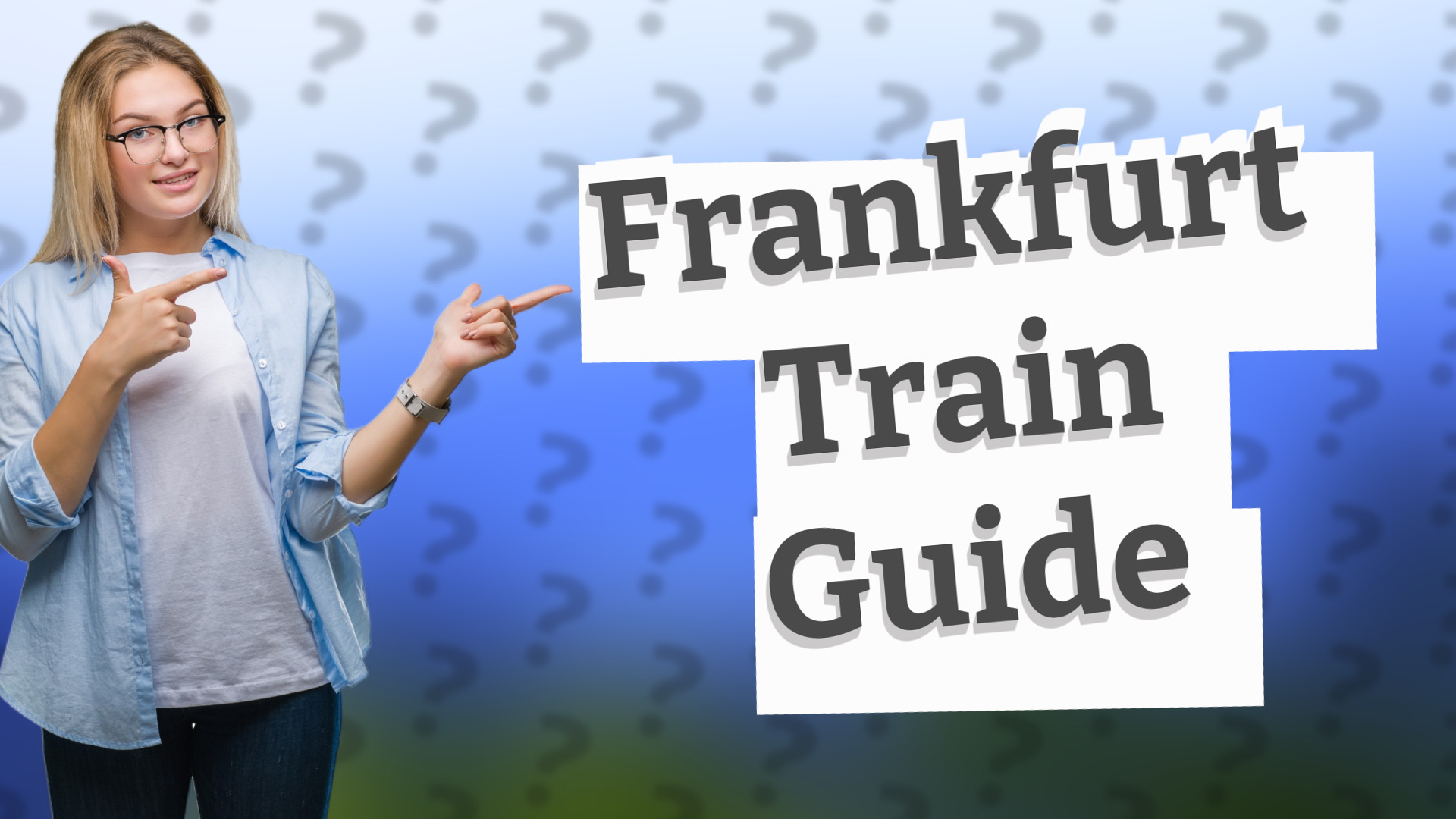 Frankfurt Train Guide