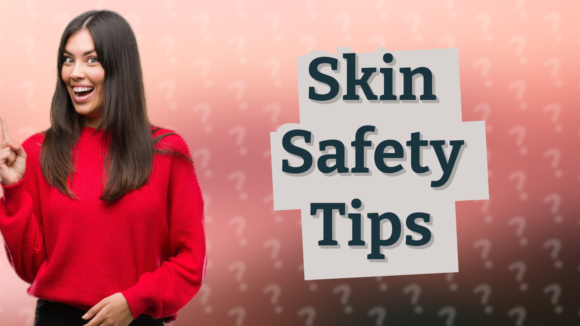 Skin Safety Tips