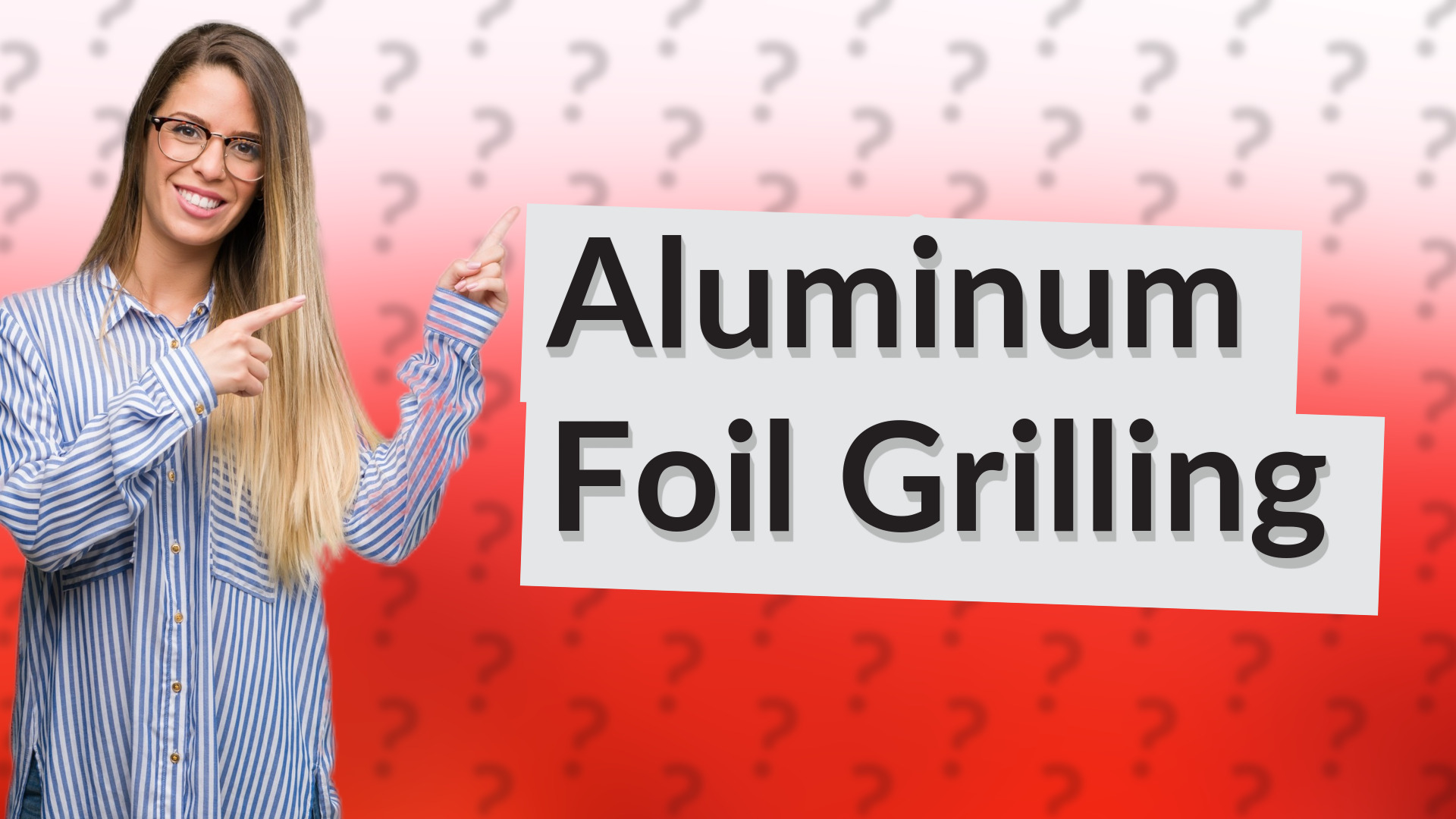 Aluminum Foil Grilling