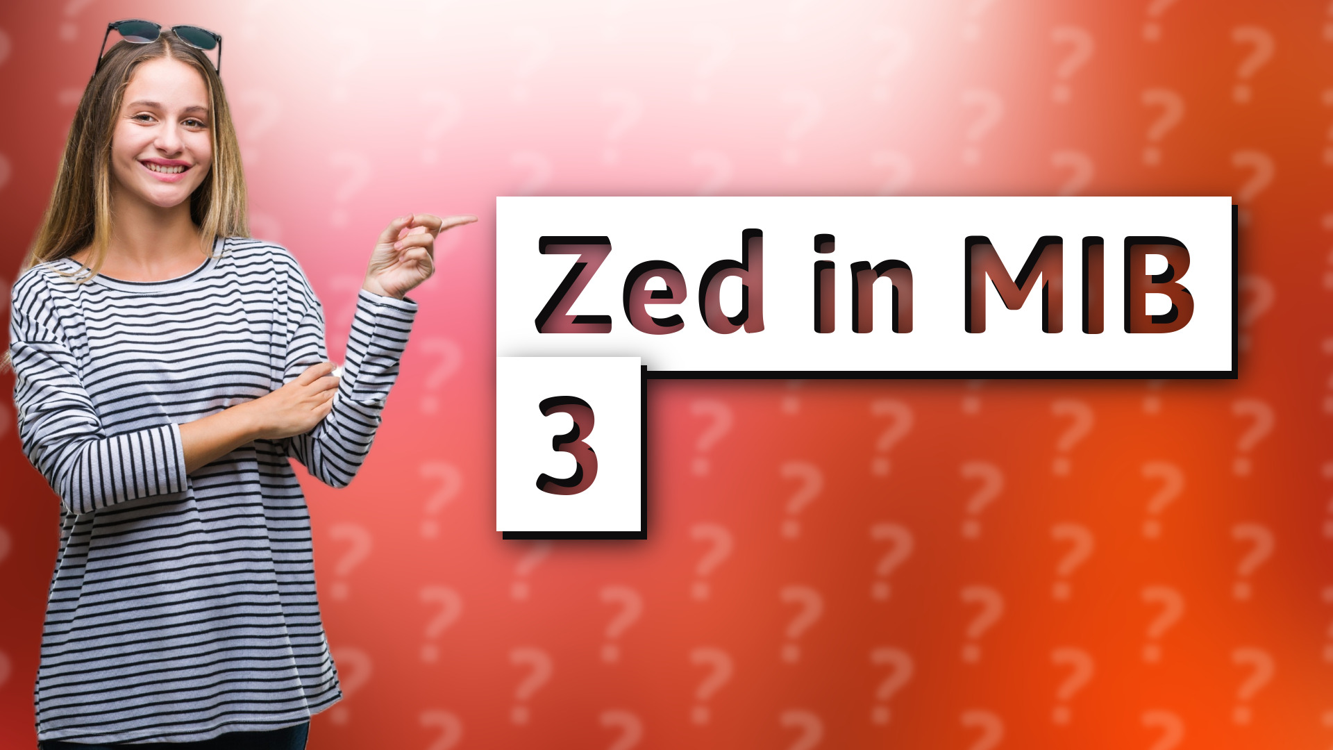 Zed in MIB 3