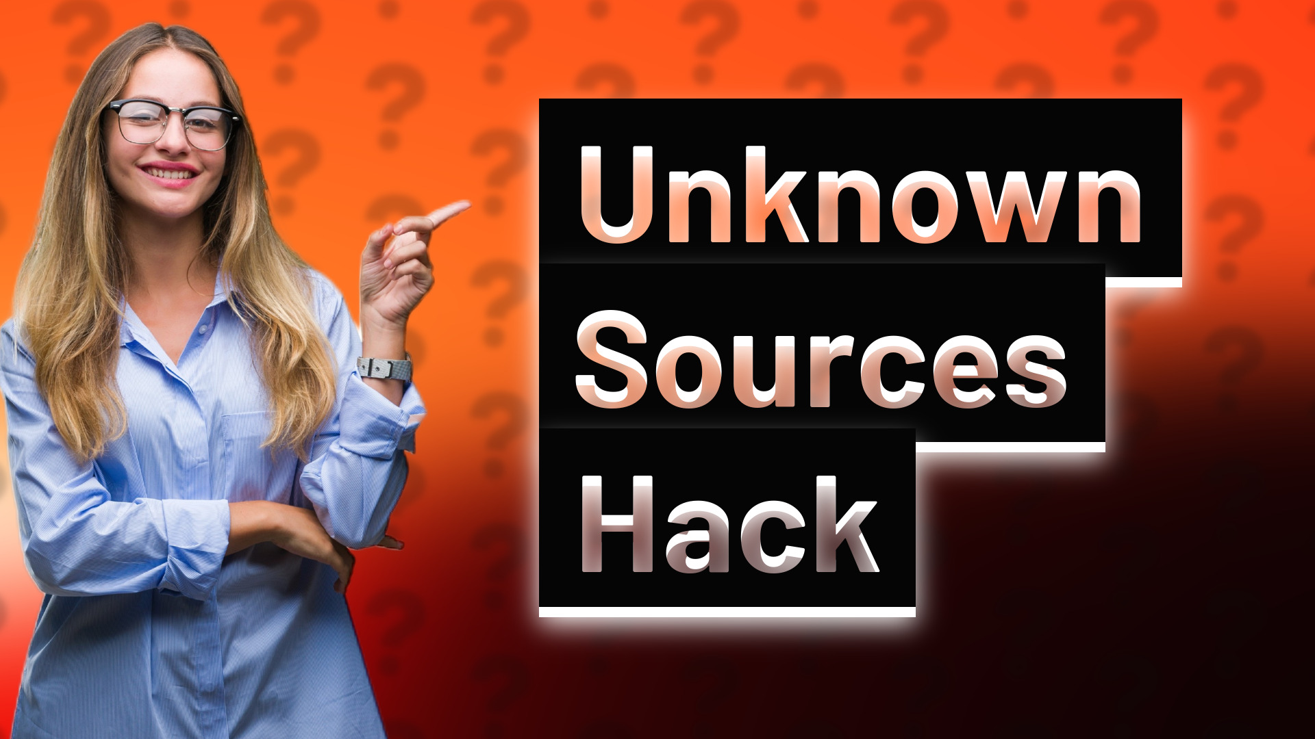 Unknown Sources Hack