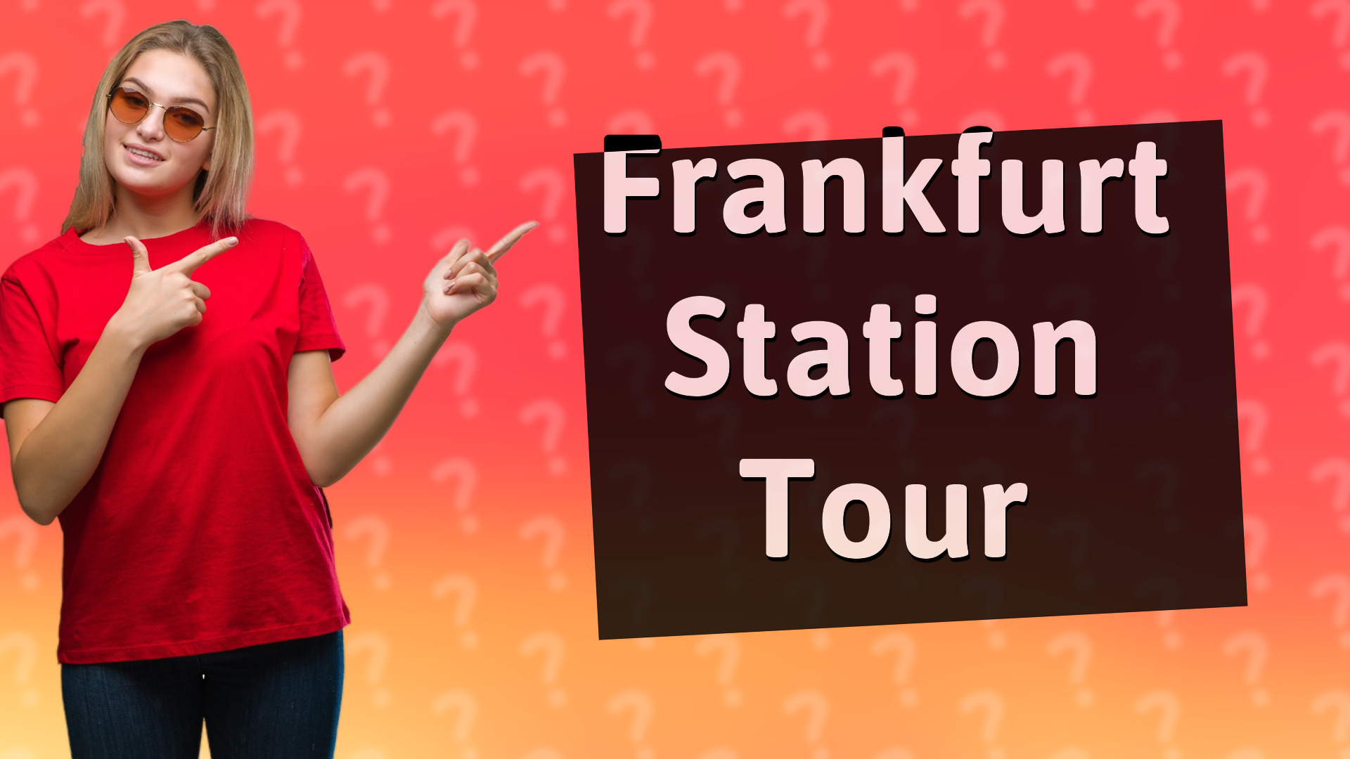 Frankfurt Station Tour