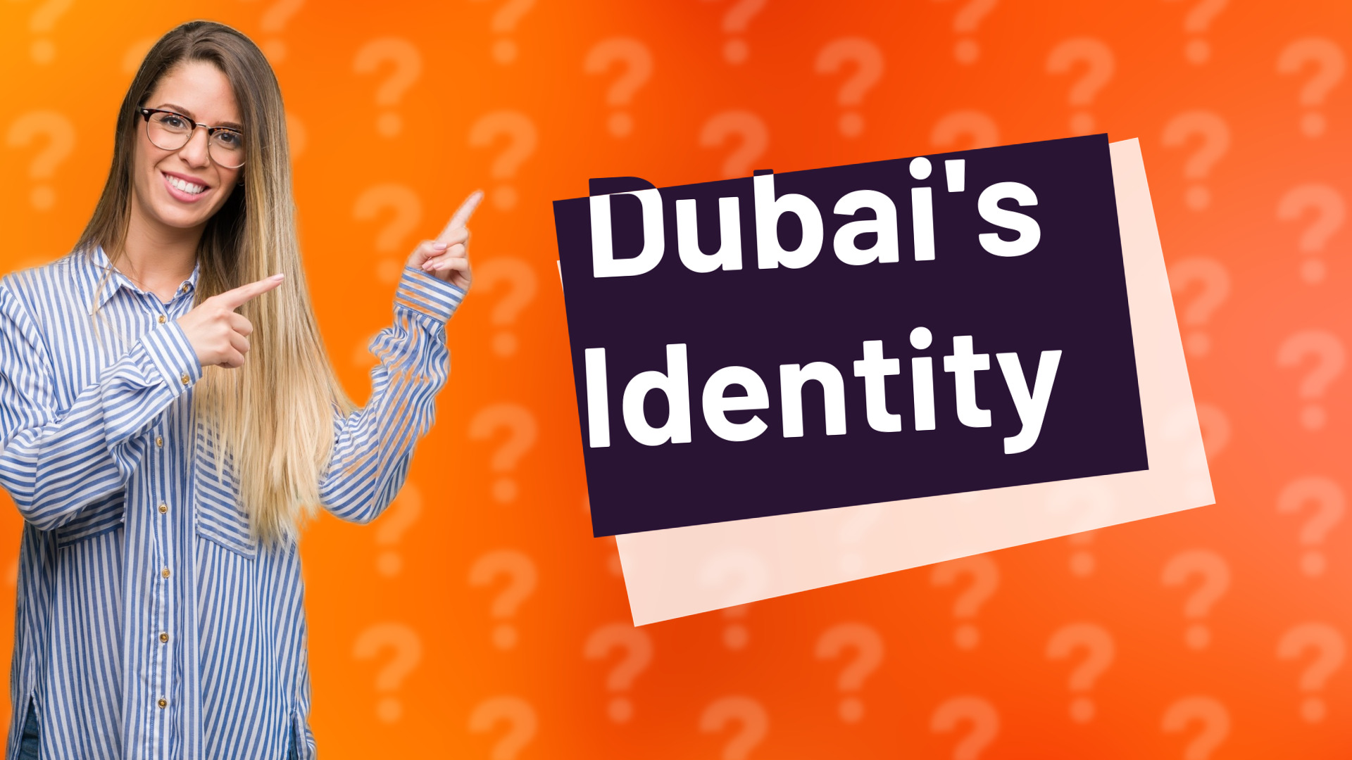 Dubai's Identity