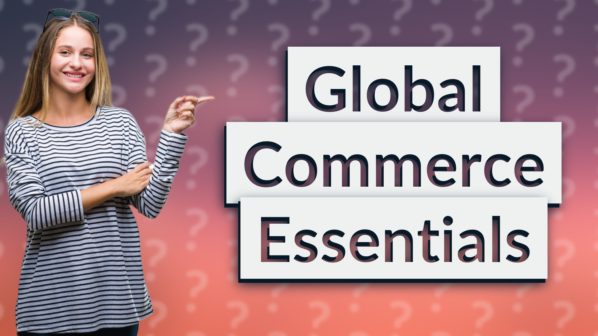 Global Commerce Essentials