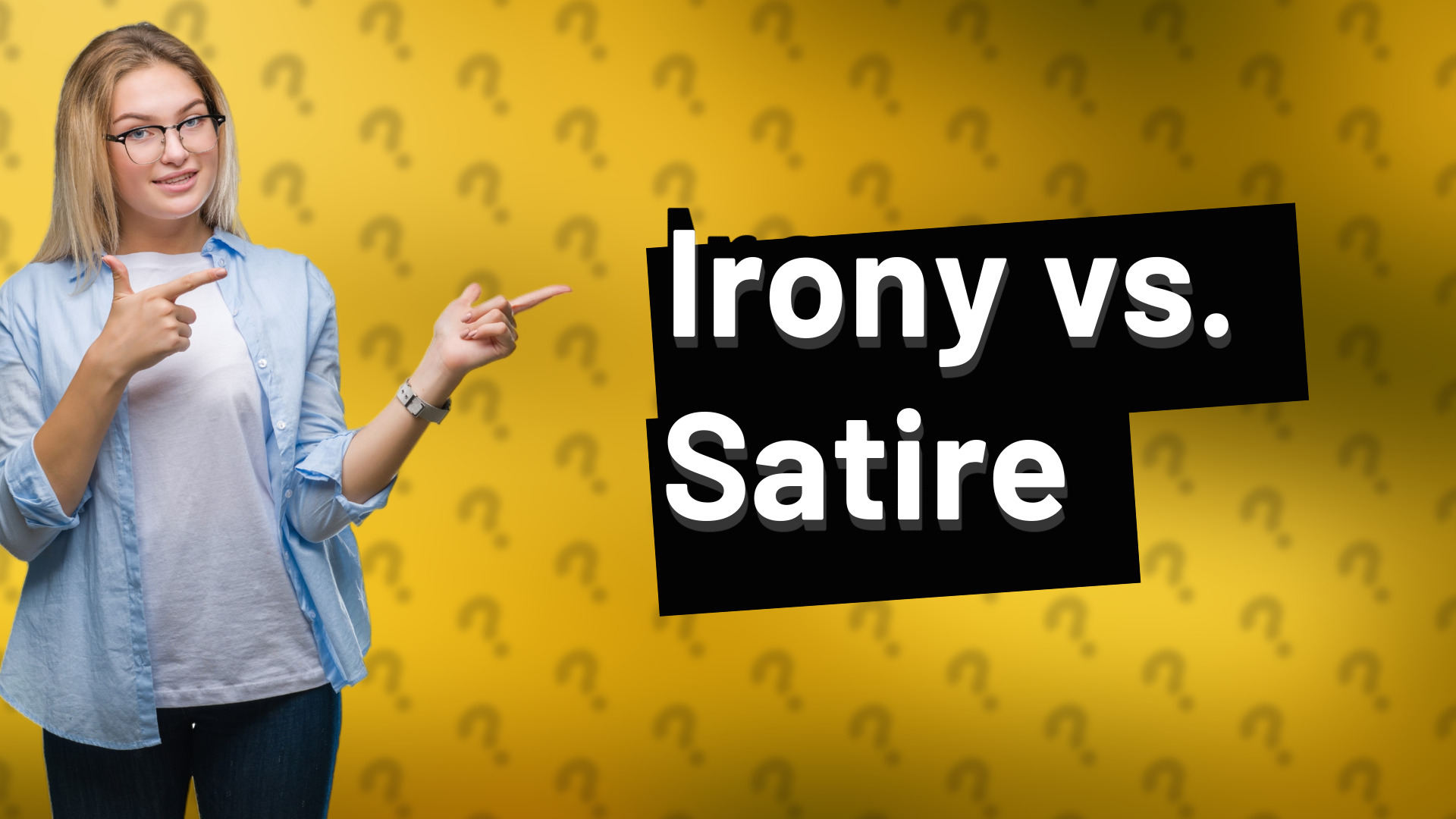 Irony vs. Satire