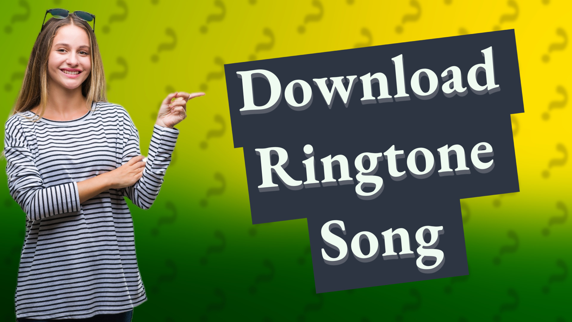 Download Ringtone Song