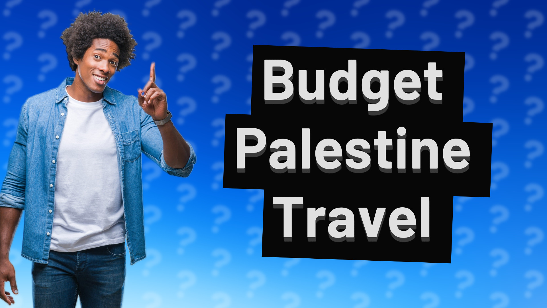 Budget Palestine Travel