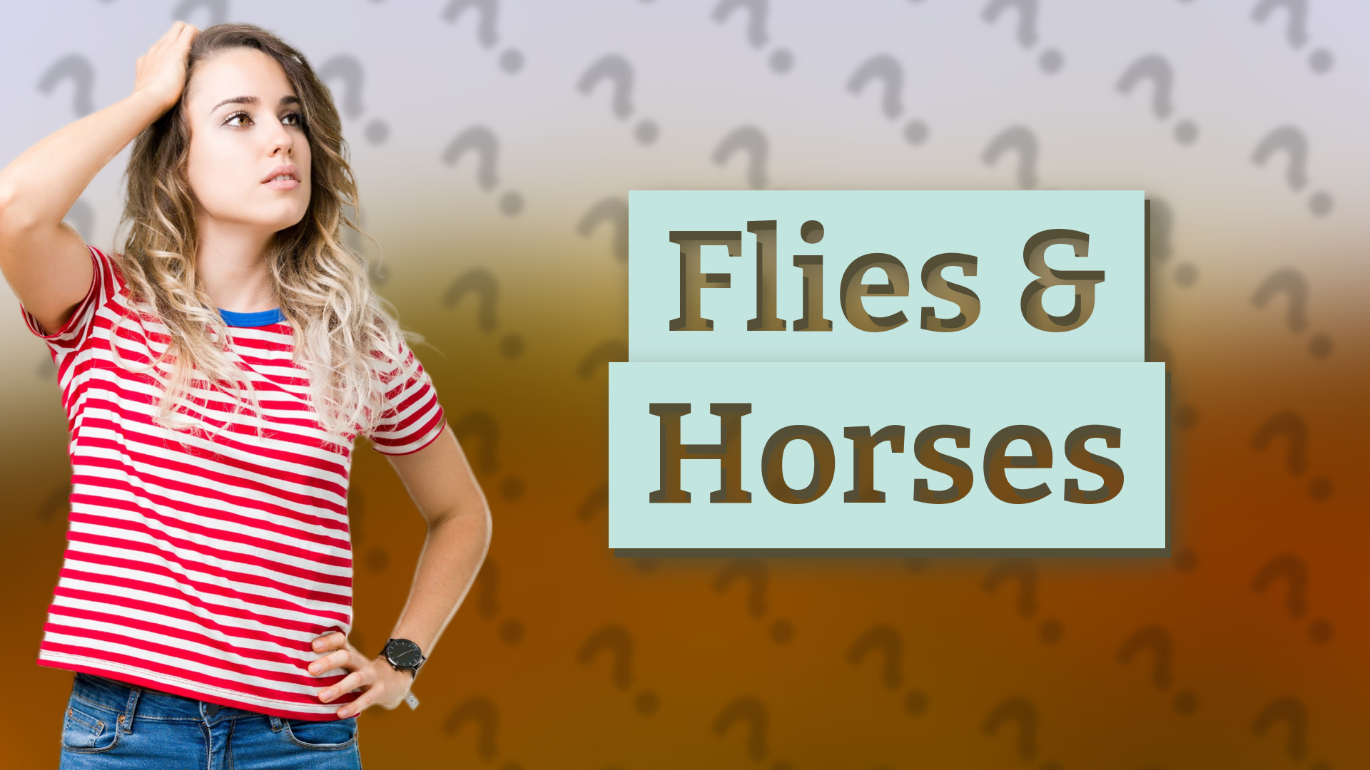 Flies & Horses