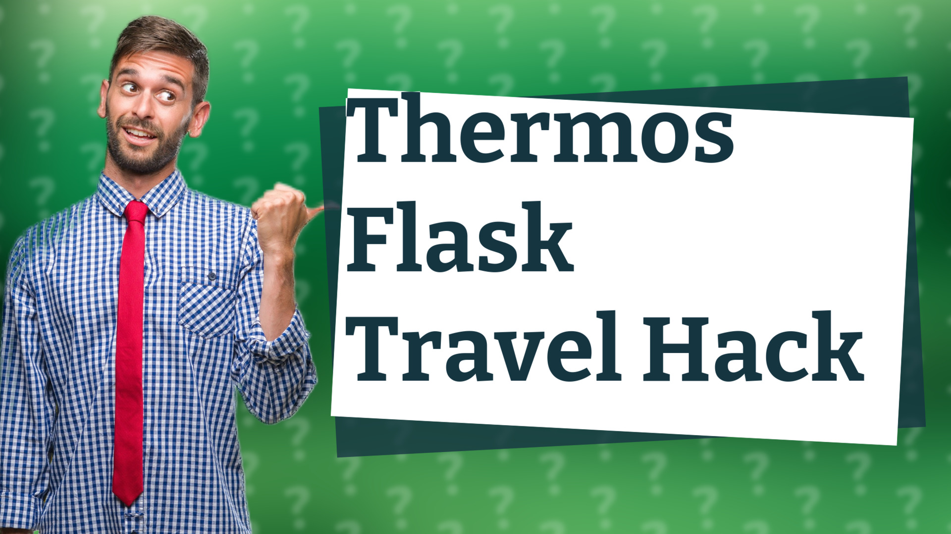 Thermos Flask Travel Hack