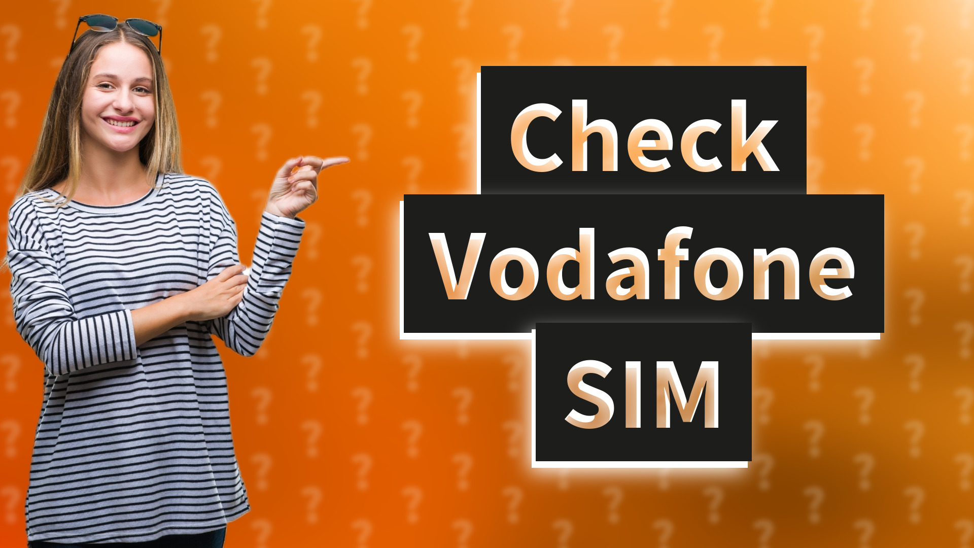 Check Vodafone SIM