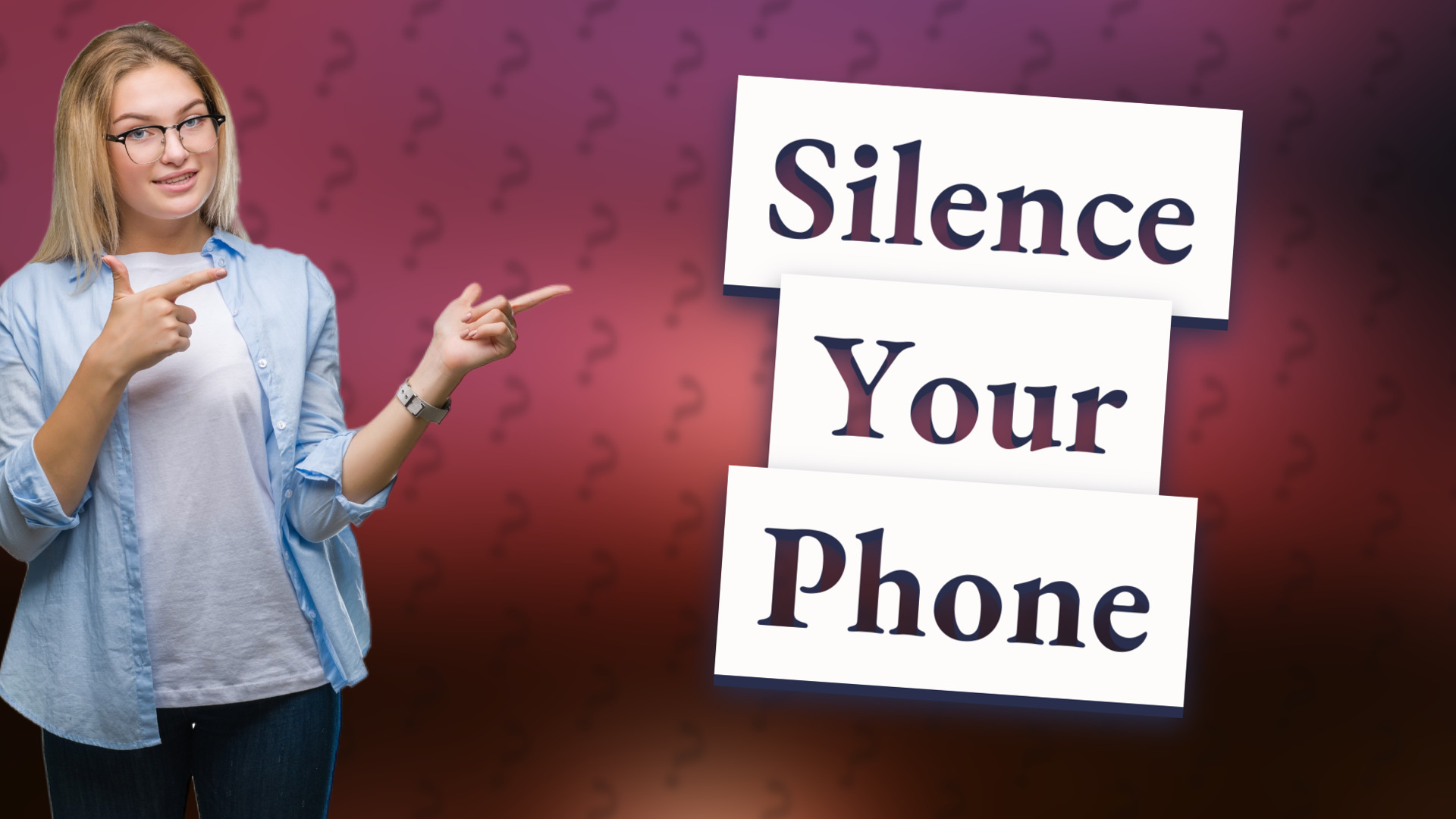 Silence Your Phone