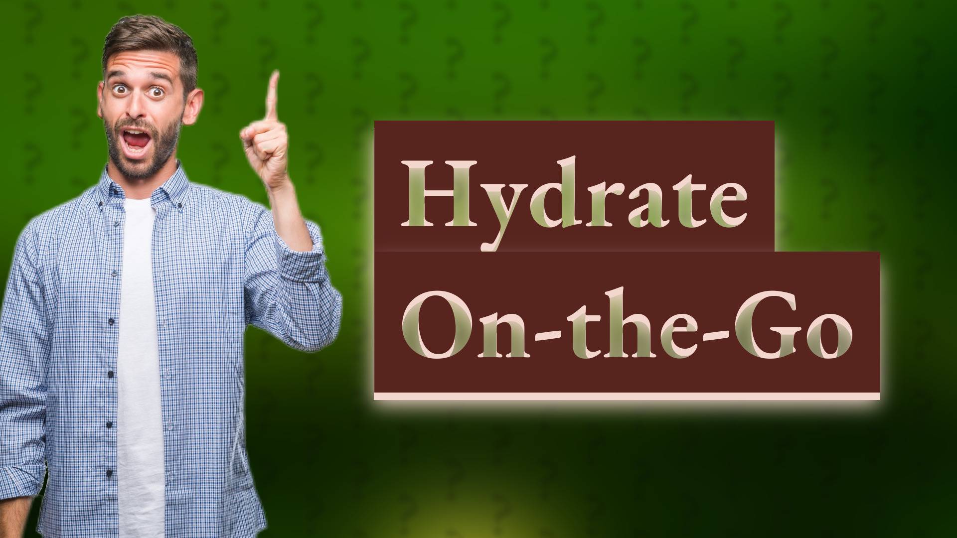 Hydrate On-the-Go