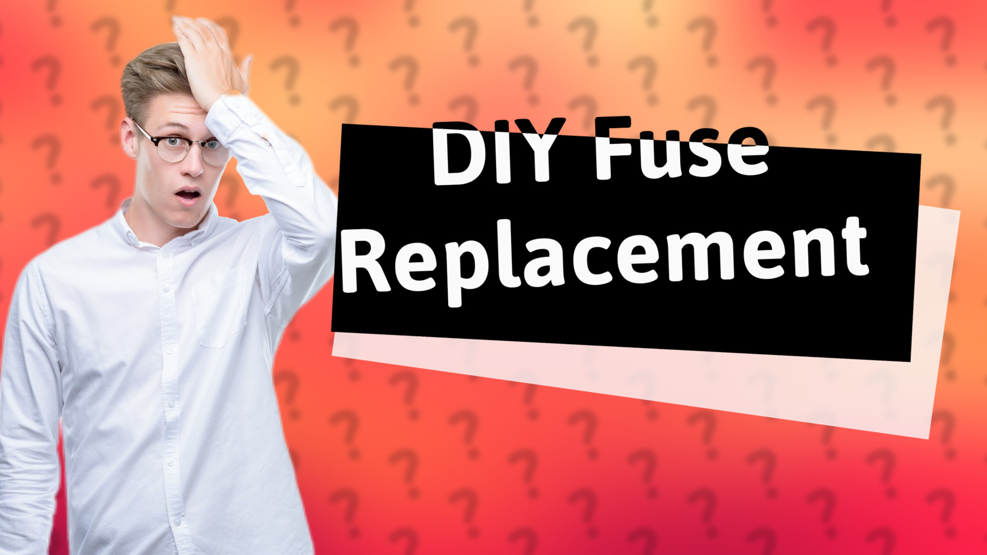 DIY Fuse Replacement