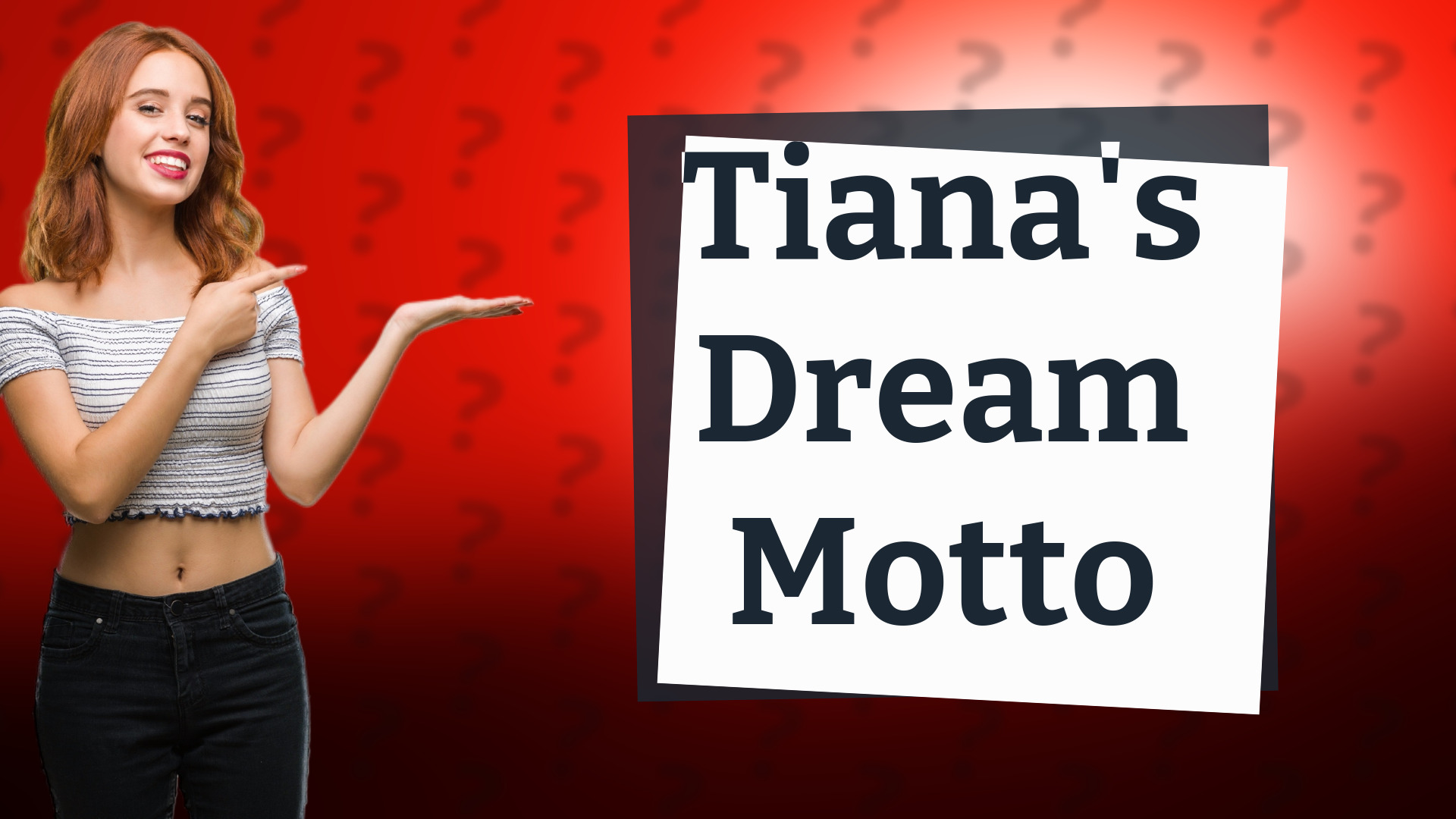 Tiana's Dream Motto