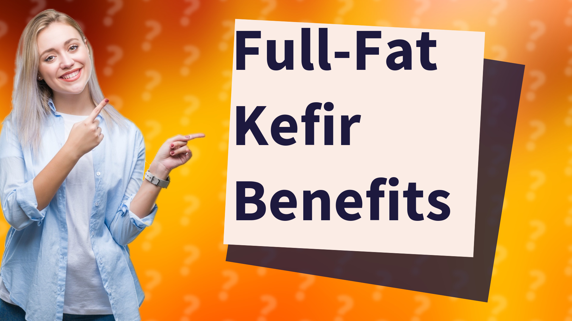 Full-Fat Kefir Benefits