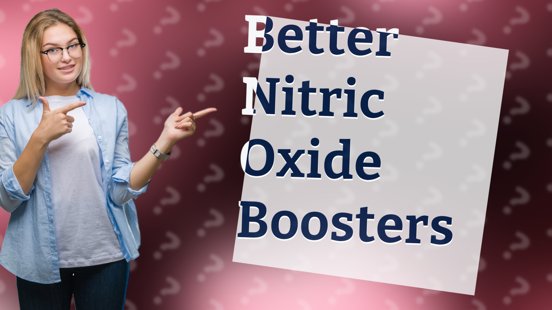 Better Nitric Oxide Boosters