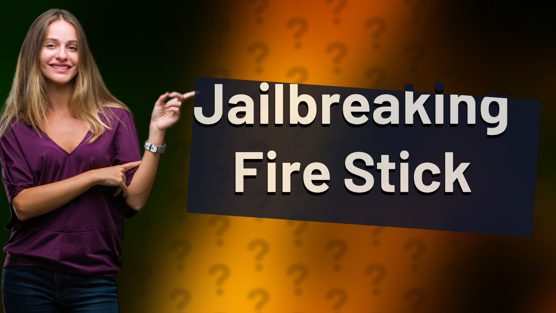 Jailbreaking Fire Stick