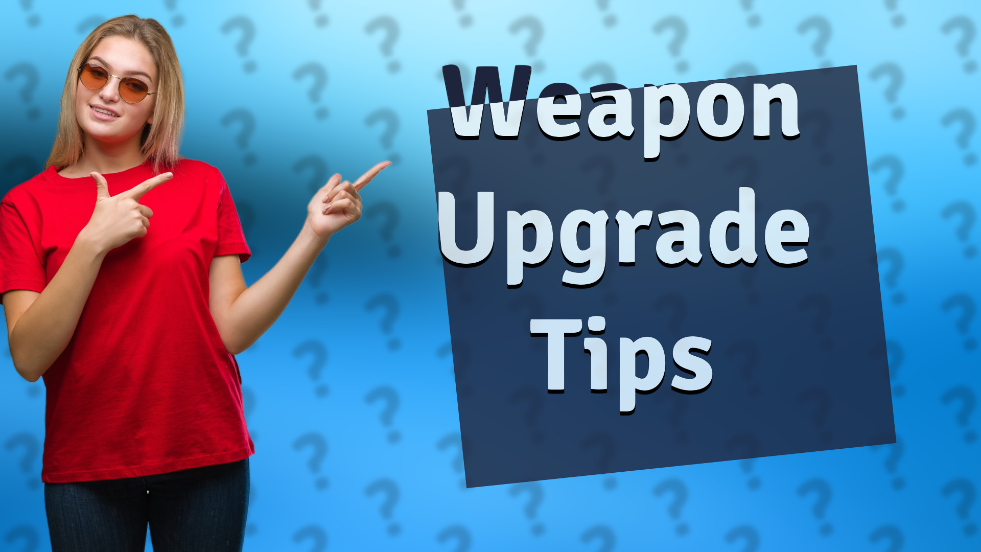 Weapon Upgrade Tips