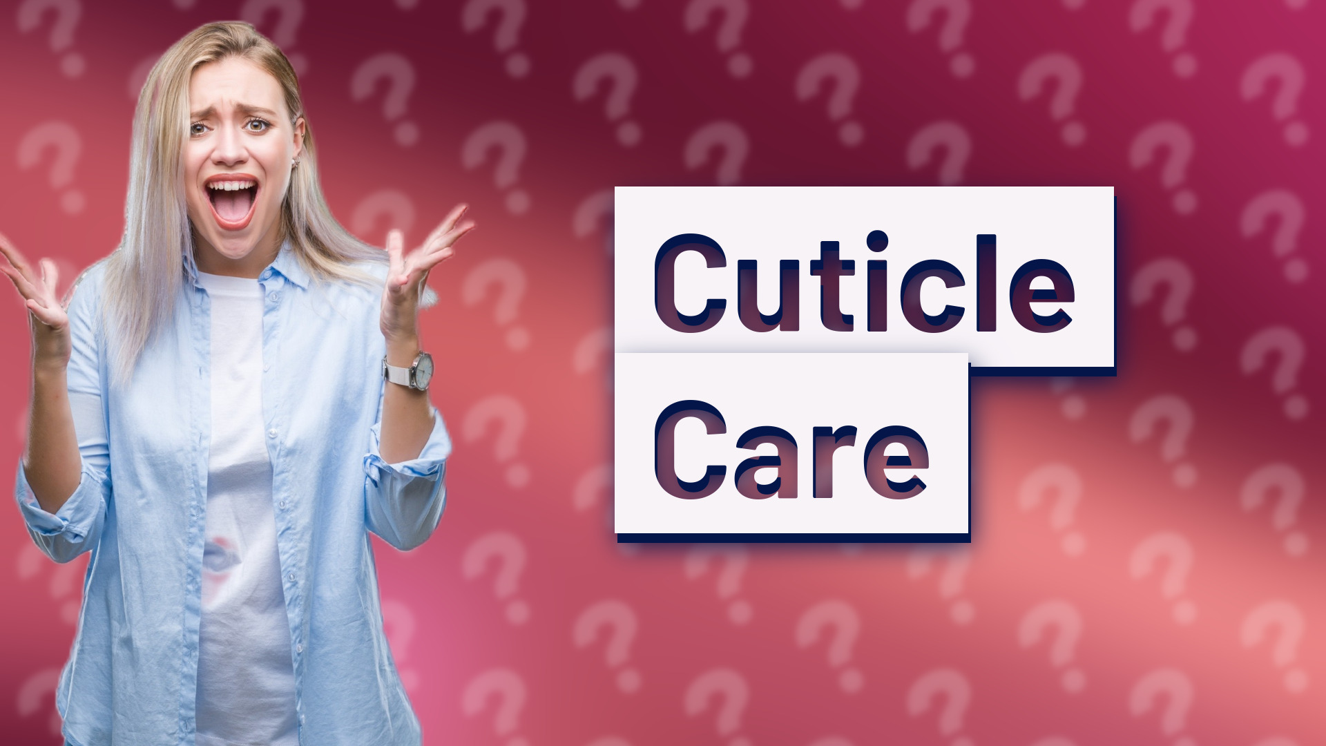 Cuticle Care