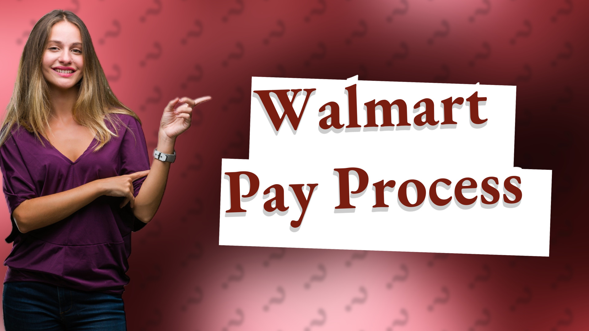 Walmart Pay Process