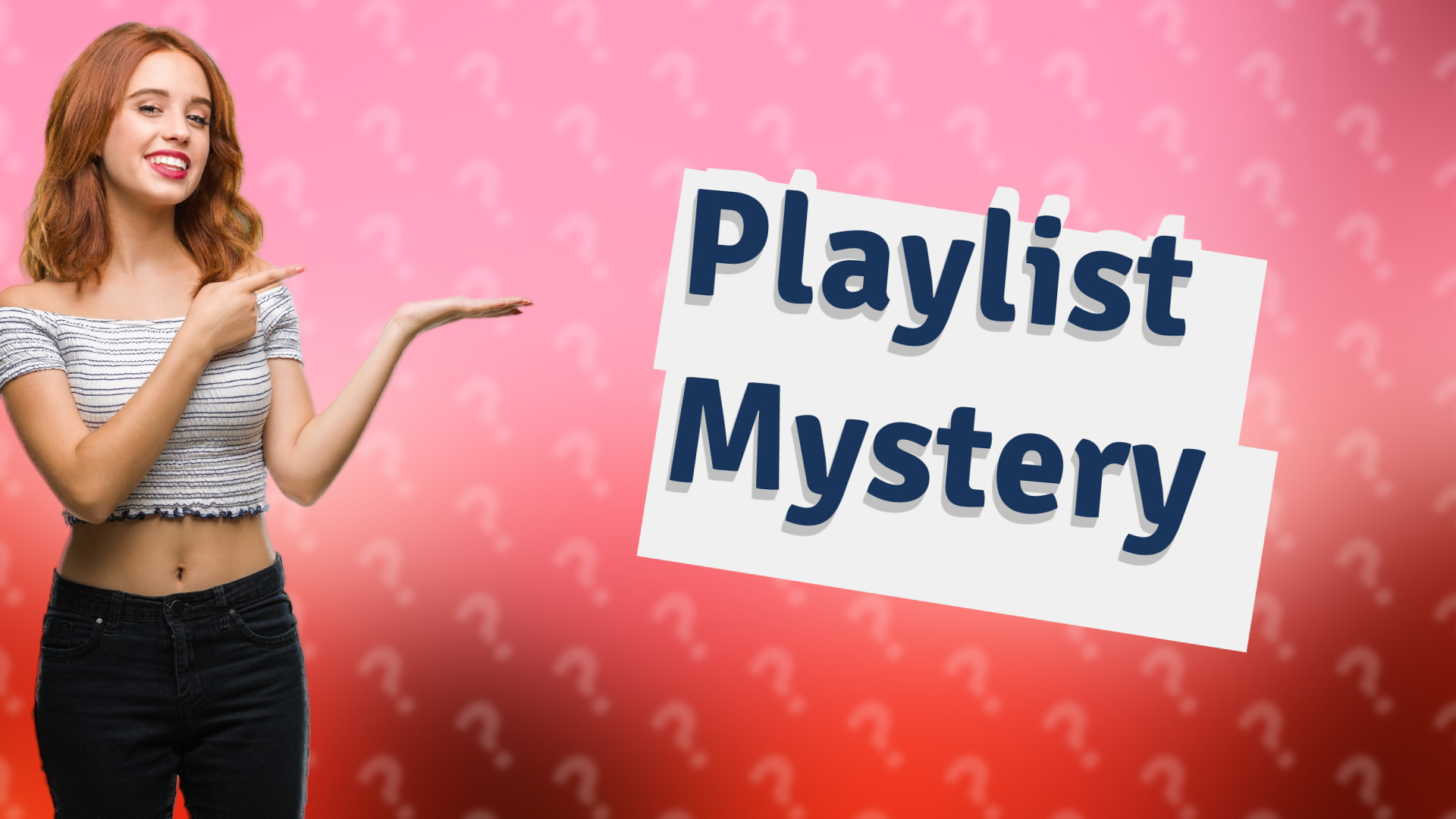 Playlist Mystery