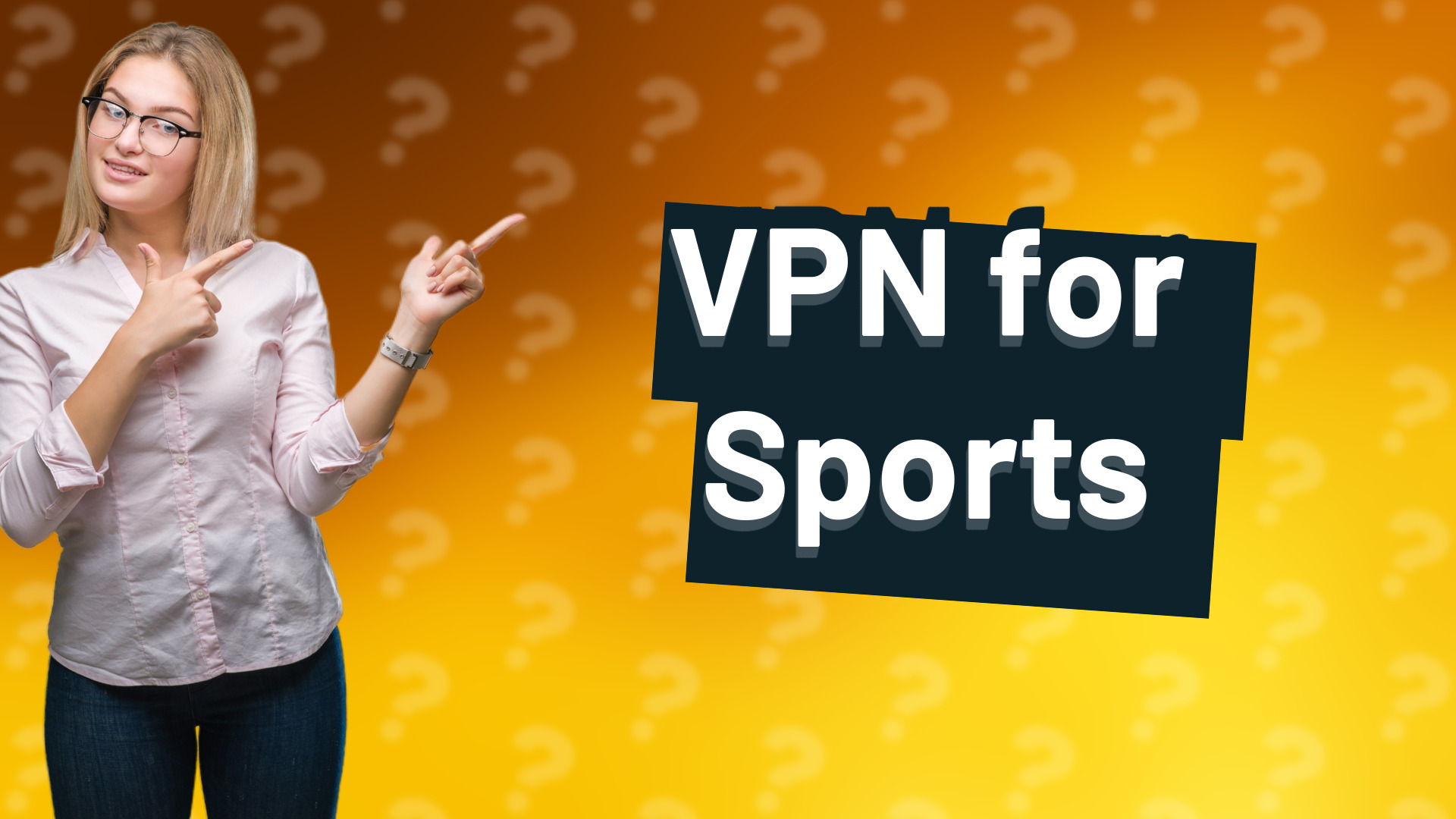 VPN for Sports